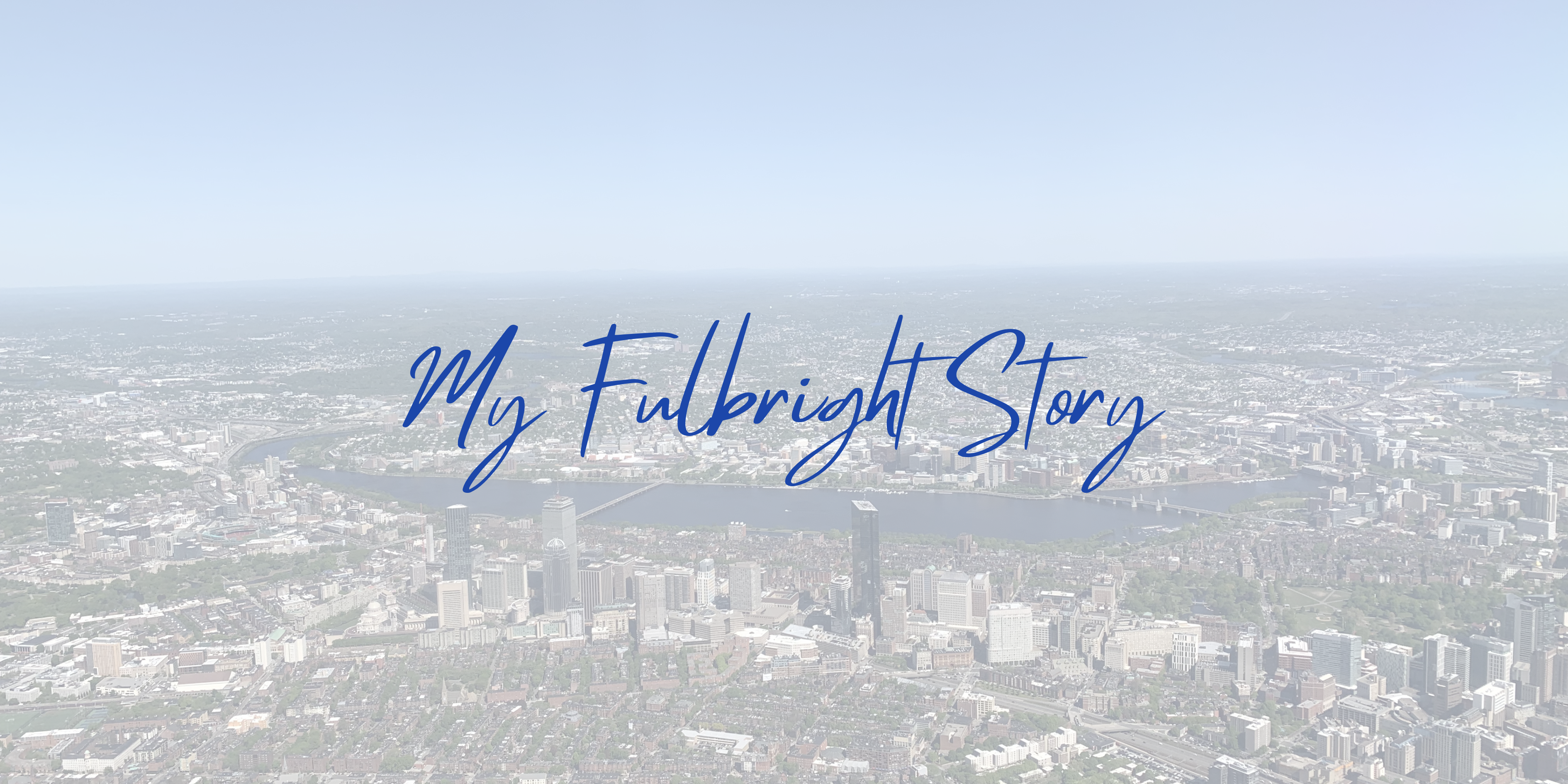 My Fulbright Story: Reflections